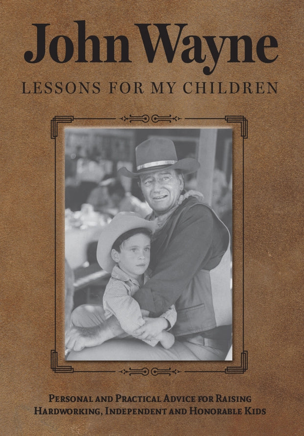 John Wayne: Lessons For My Children - Adult Book