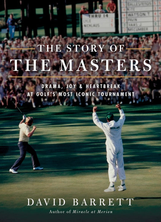 The Story of THE MASTERS - David Barrett